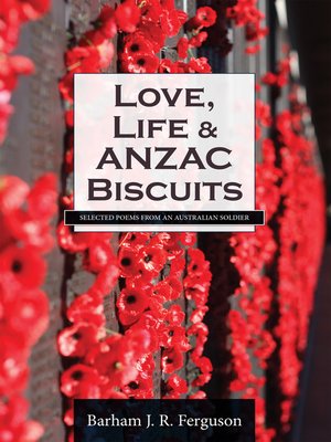 cover image of Love, Life and ANZAC Biscuits